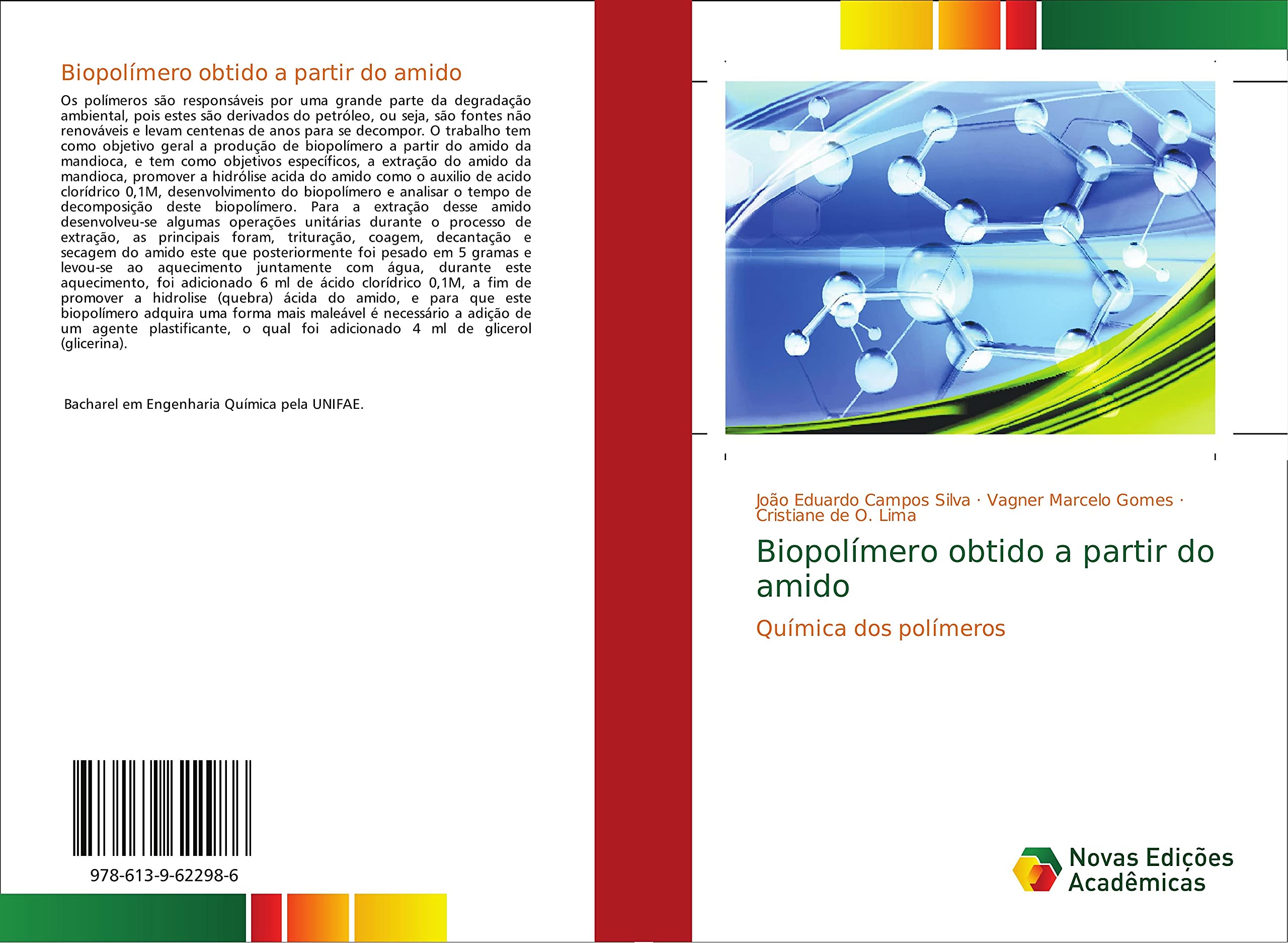 Biopolímero obtido a partir do amido: Química dos polímeros book