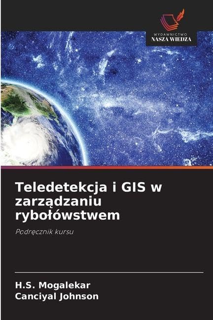 Teledetekcja i GIS w zarz¿dzaniu rybo¿ówstwem Natural Sciences