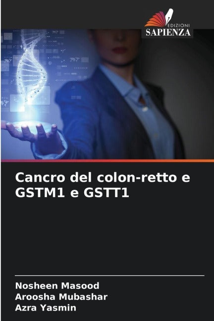 Cancro del colon-retto e GSTM1 e GSTT1 Natural Sciences