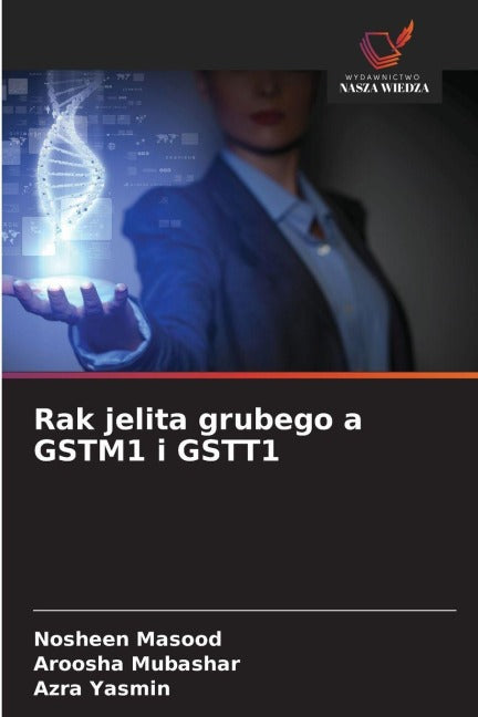 Rak jelita grubego a GSTM1 i GSTT1 Natural Sciences