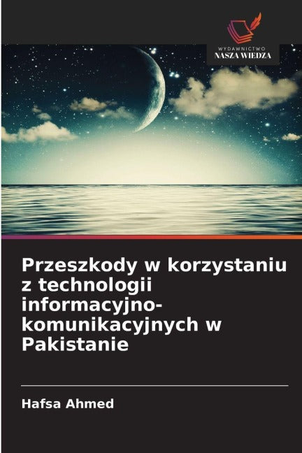 Przeszkody w korzystaniu z technologii informacyjno-komunikacyjnych w Pakistanie Business, Finance & Career