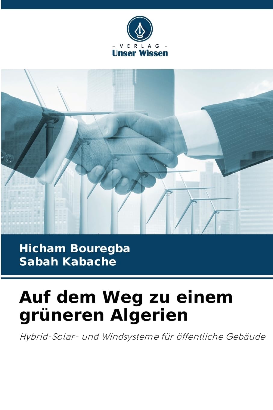 Auf dem Weg zu einem grüneren Algerien Business & Technology