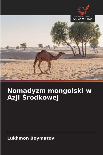 Nomadyzm mongolski w Azji ¿rodkowej Natural Sciences