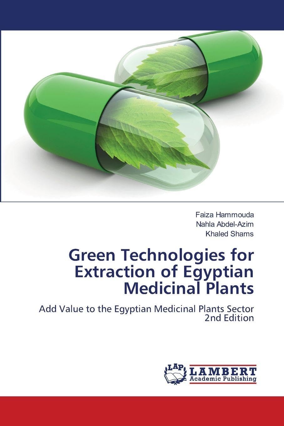 Green Technologies for Extraction of Egyptian Medicinal Plants Natural Sciences