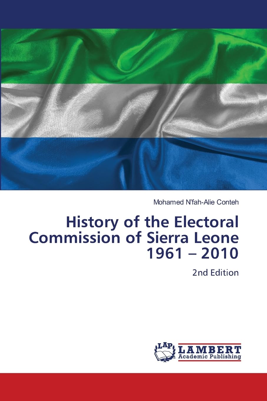 History of the Electoral Commission of Sierra Leone 1961 - 2010 Natural Sciences