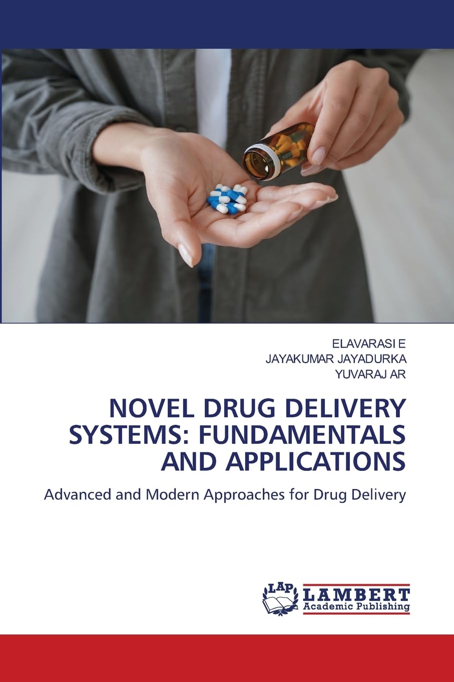 NOVEL DRUG DELIVERY SYSTEMS: FUNDAMENTALS AND APPLICATIONS Medicine