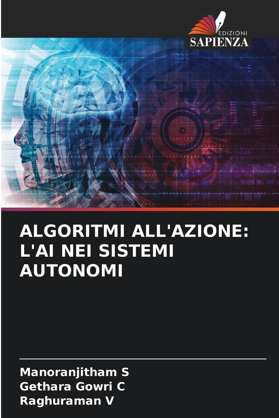 ALGORITMI ALL'AZIONE: L'AI NEI SISTEMI AUTONOMI Business, Finance & Career