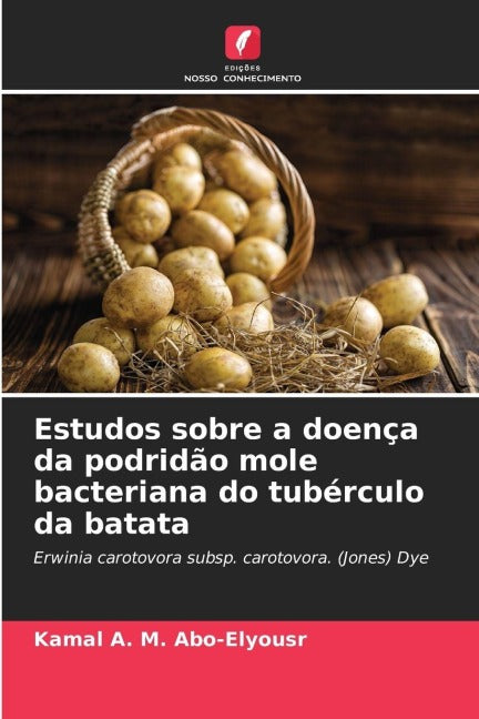 Estudos sobre a doença da podridão mole bacteriana do tubérculo da batata Natural Sciences