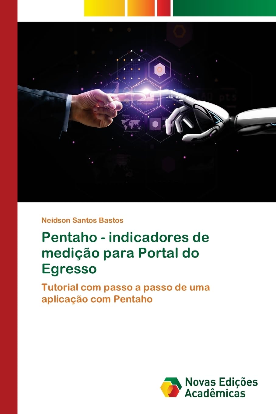 Pentaho - indicadores de medição para Portal do Egresso Business & Technology