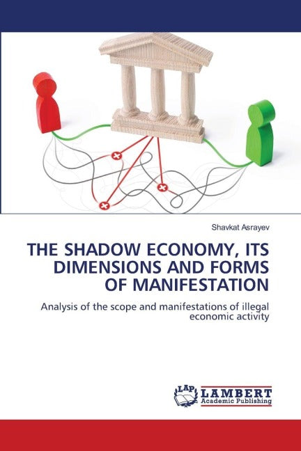 THE SHADOW ECONOMY, ITS DIMENSIONS AND FORMS OF MANIFESTATION Law