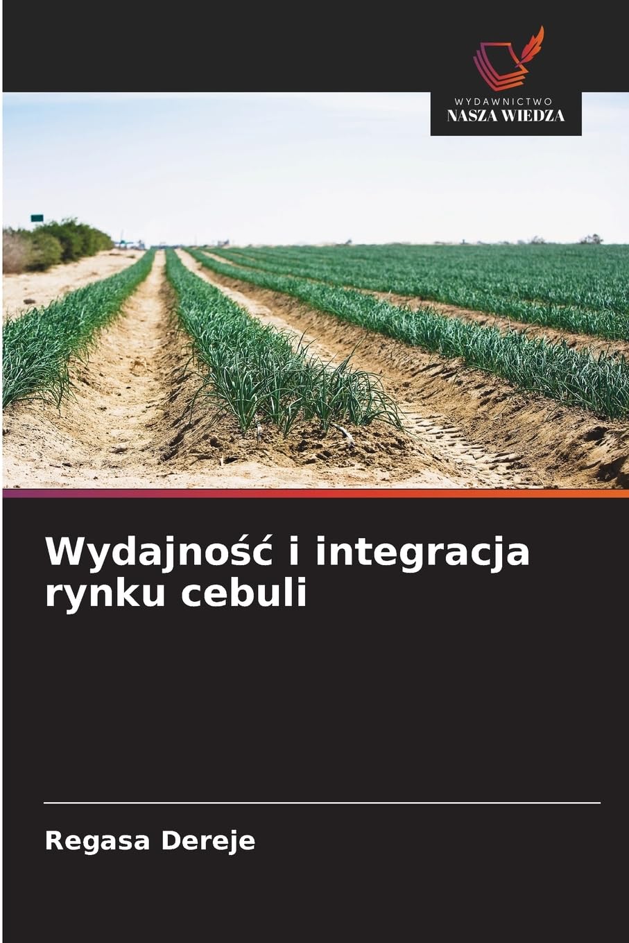 Wydajno¿¿ i integracja rynku cebuli Natural Sciences