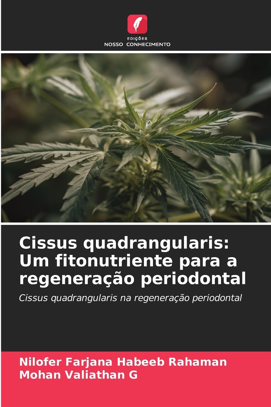 Cissus quadrangularis: Um fitonutriente para a regeneração periodontal Medicine