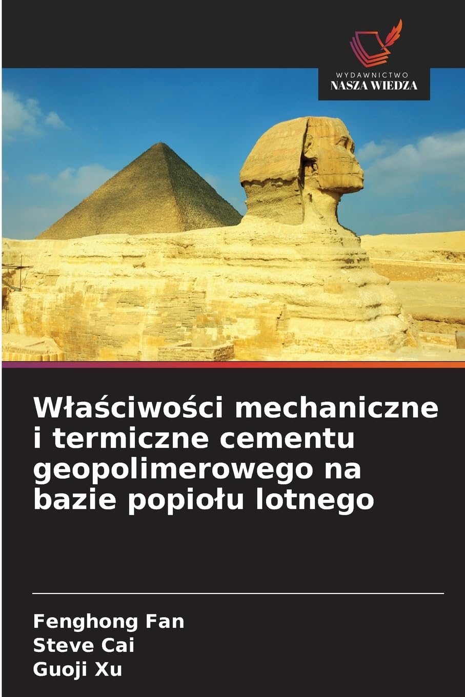 W¿a¿ciwo¿ci mechaniczne i termiczne cementu geopolimerowego na bazie popio¿u lotnego Business & Technology