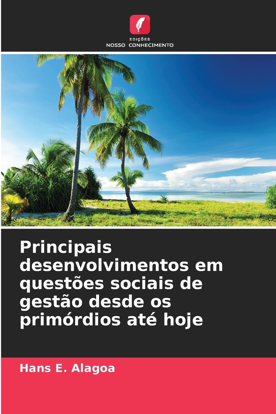 Principais desenvolvimentos em questões sociais de gestão desde os primórdios até hoje Books