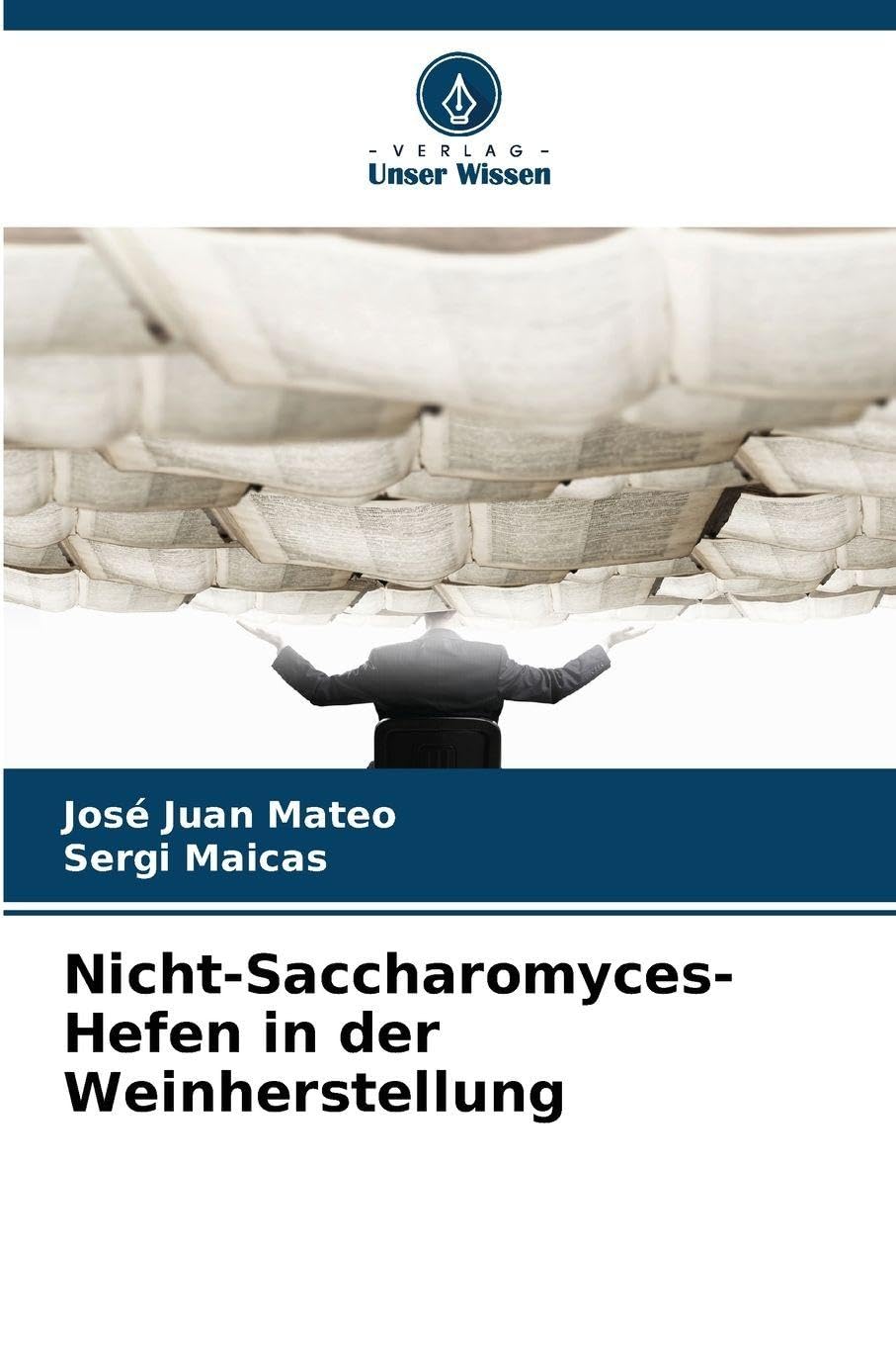 Nicht-Saccharomyces-Hefen in der Weinherstellung Natural Sciences