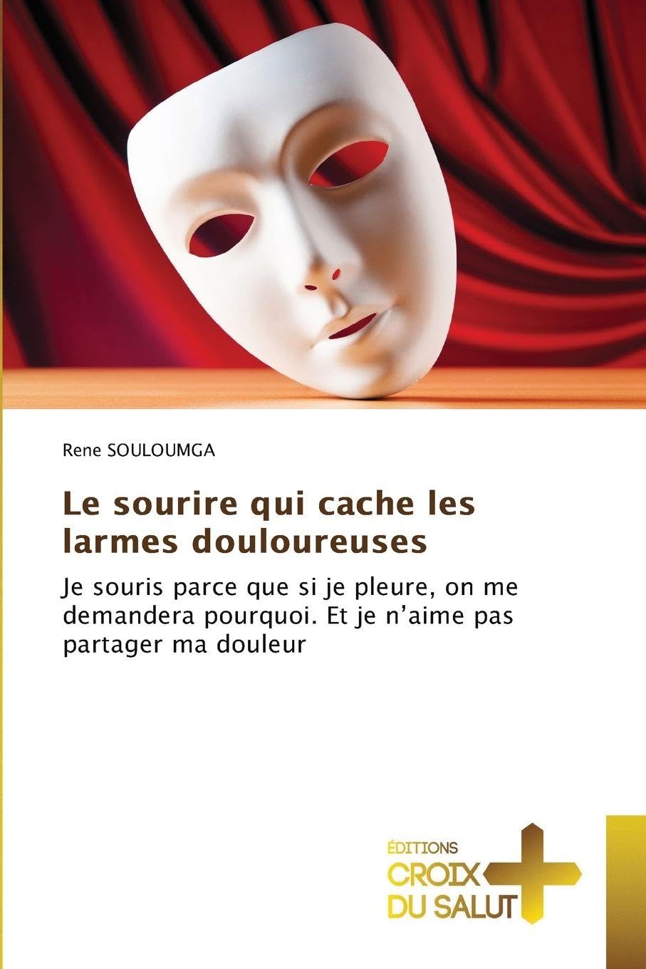 Le sourire qui cache les larmes douloureuses Religion & Esotericism