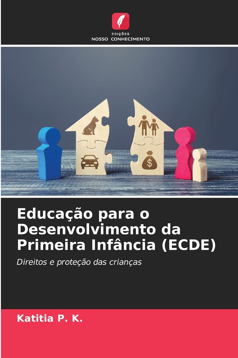 Educação para o Desenvolvimento da Primeira Infância (ECDE) Books