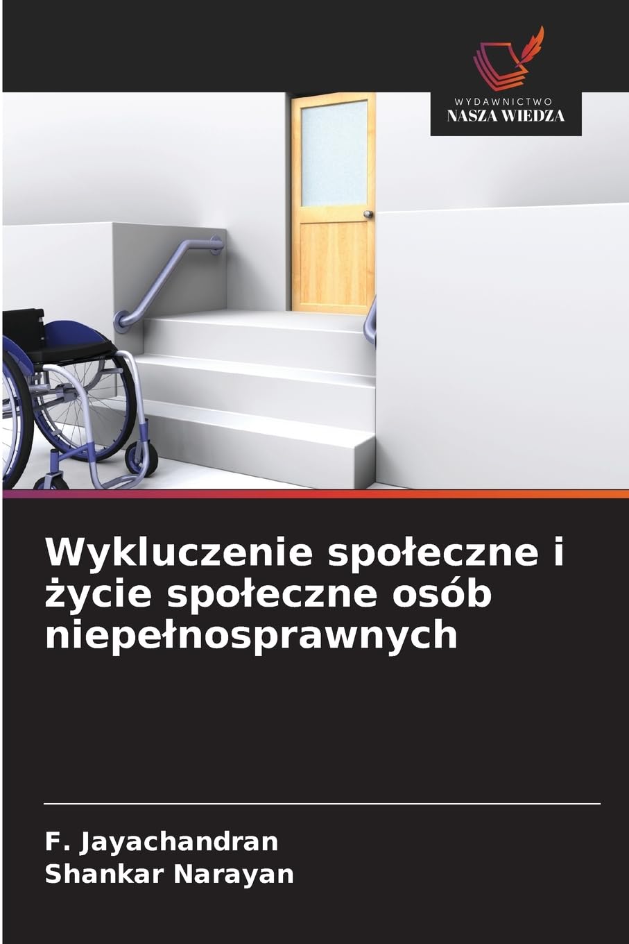Wykluczenie spo¿eczne i ¿ycie spo¿eczne osób niepe¿nosprawnych Social Sciences