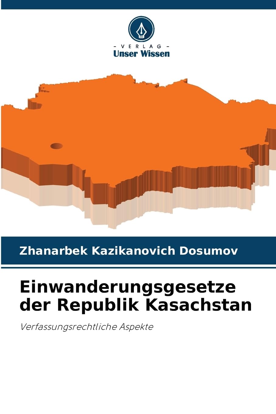 Einwanderungsgesetze der Republik Kasachstan Books