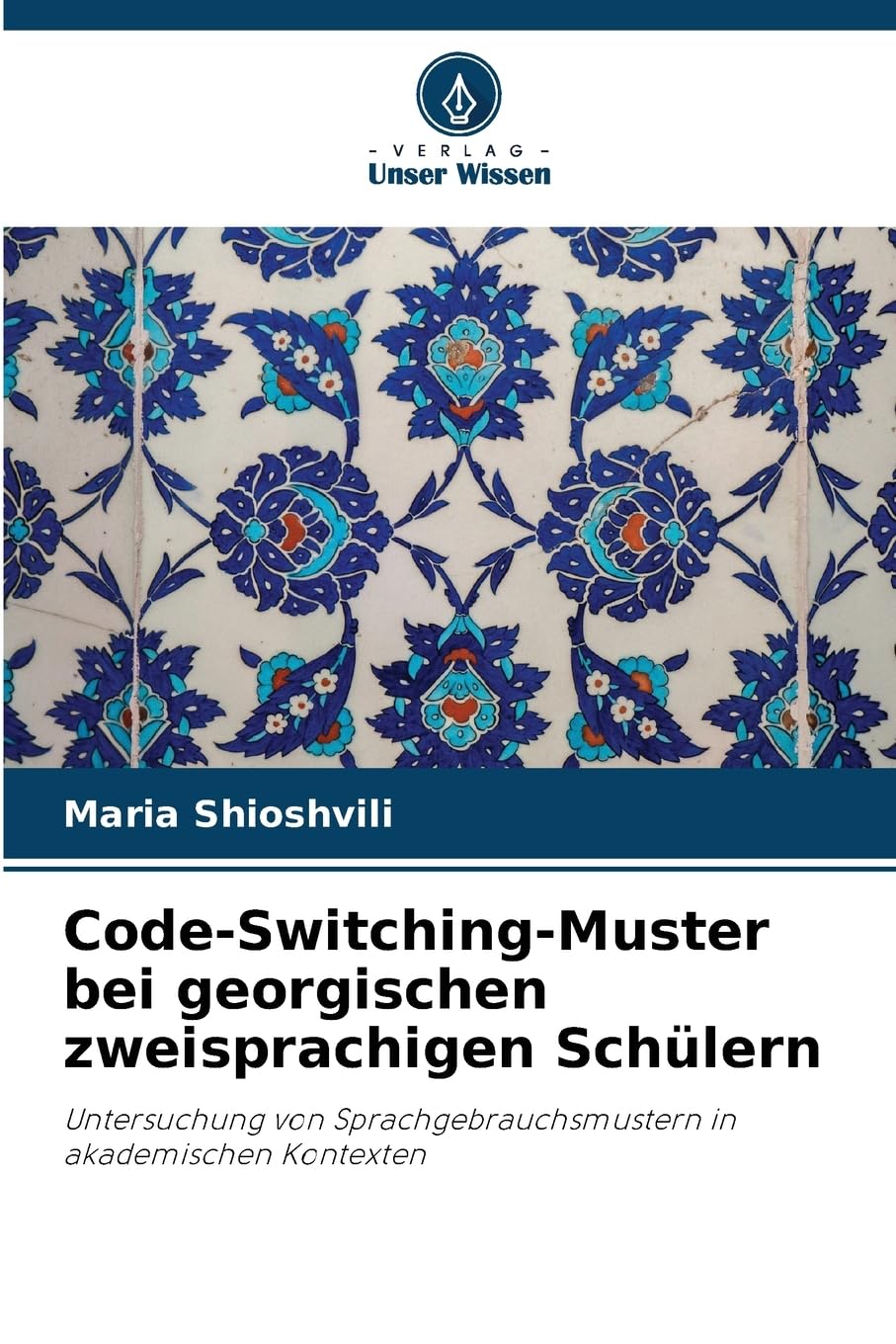 Code-Switching-Muster bei georgischen zweisprachigen Schülern Education & Training