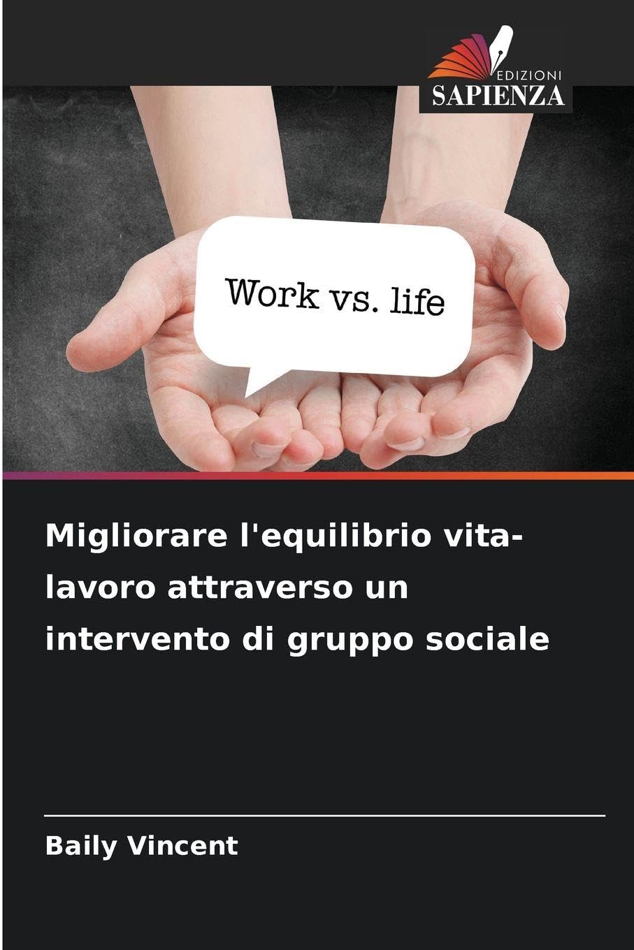 Migliorare l'equilibrio vita-lavoro attraverso un intervento di gruppo sociale Books