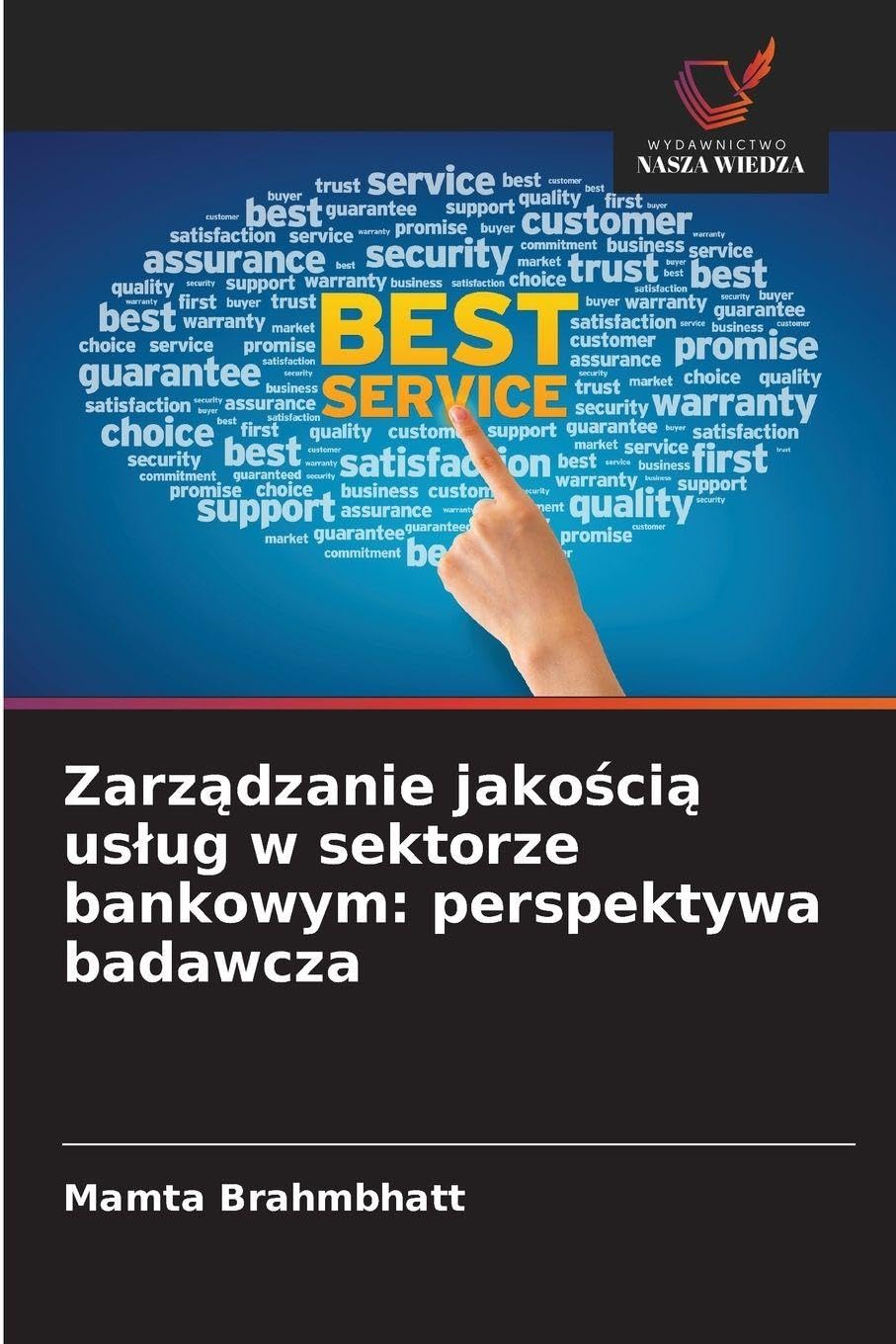 Zarz¿dzanie jako¿ci¿ us¿ug w sektorze bankowym: perspektywa badawcza Law