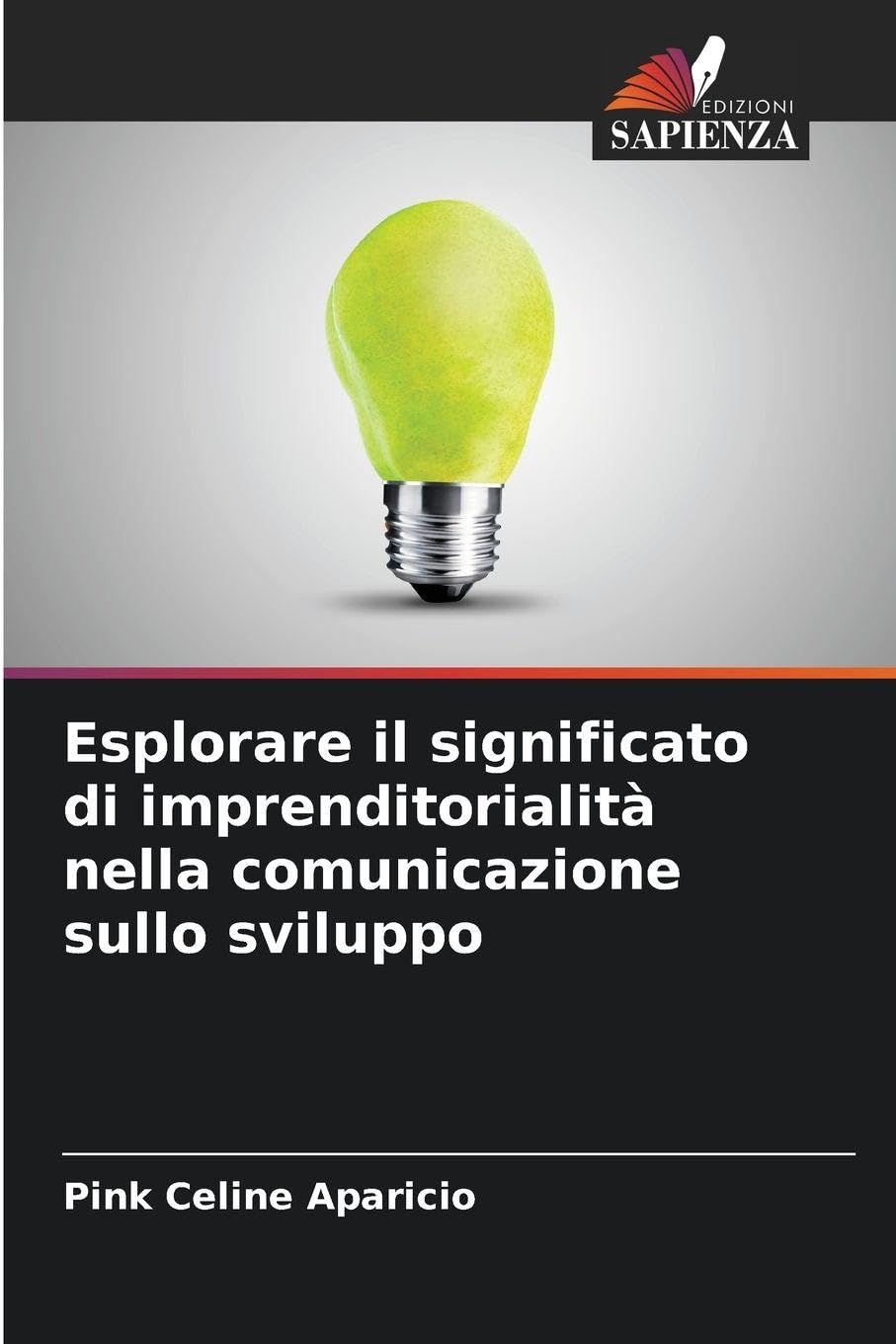Esplorare il significato di imprenditorialità nella comunicazione sullo sviluppo Law