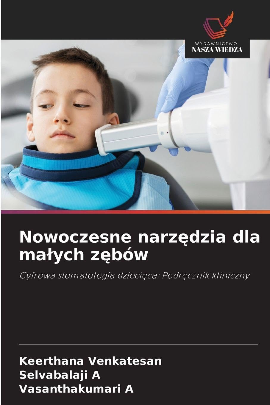 Nowoczesne narz¿dzia dla ma¿ych z¿bów Medicine