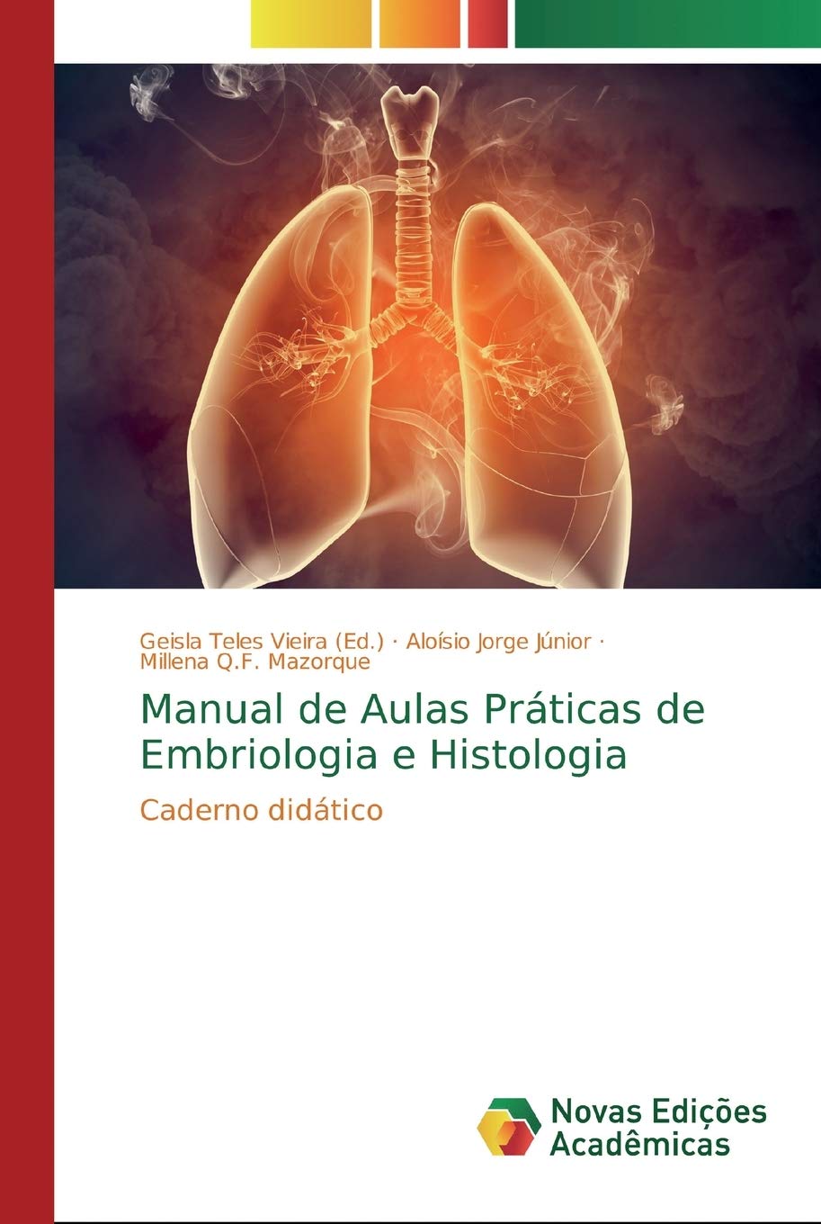 Manual de Aulas Práticas de Embriologia e Histologia: Caderno didático book