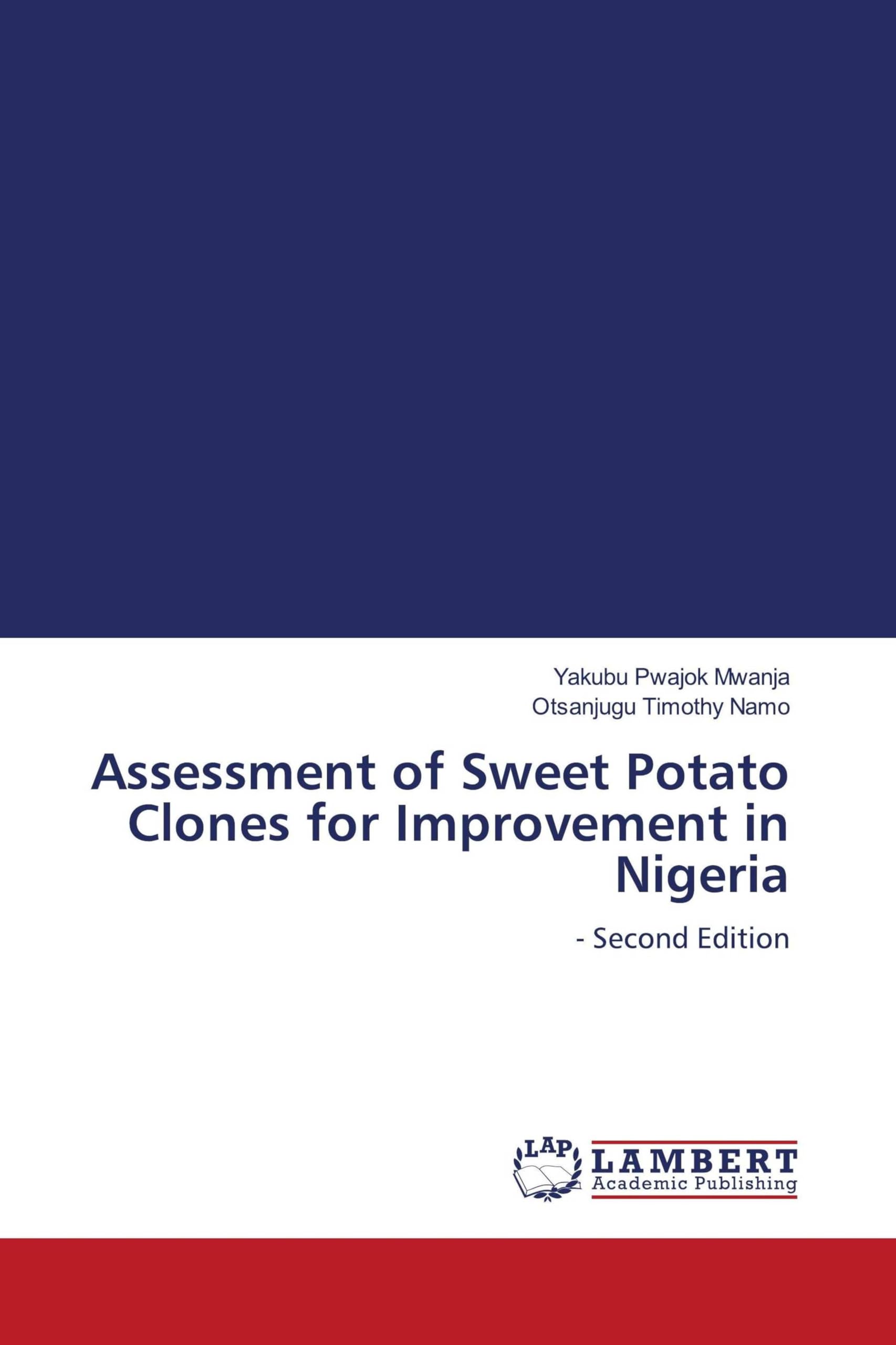 Assessment of Sweet Potato Clones for Improvement in Nigeria Natural Sciences