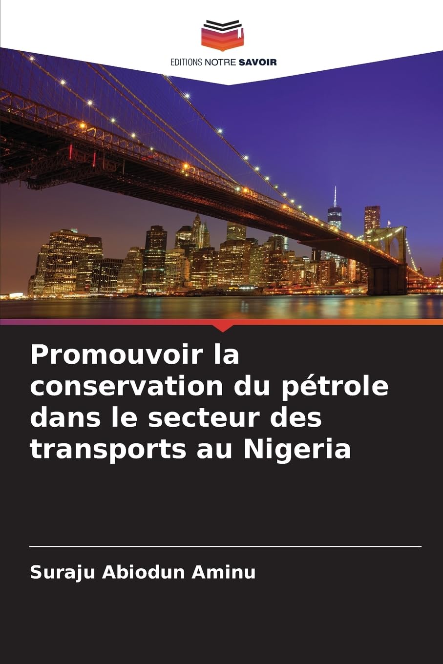 Promouvoir la conservation du pétrole dans le secteur des transports au Nigeria Law