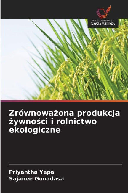 Zrównowa¿ona produkcja ¿ywno¿ci i rolnictwo ekologiczne Natural Sciences