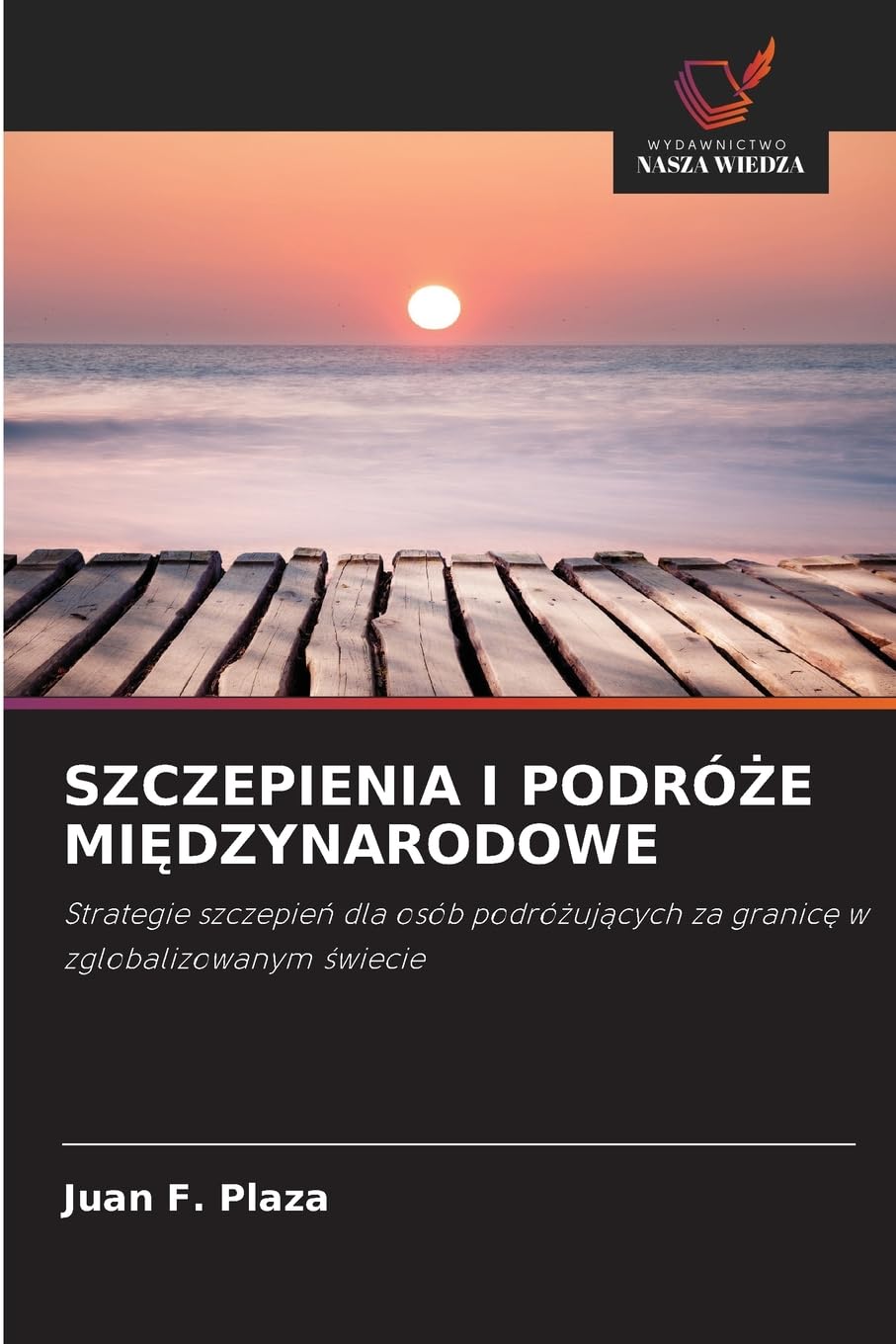 SZCZEPIENIA I PODRÓ¿E MI¿DZYNARODOWE Medicine