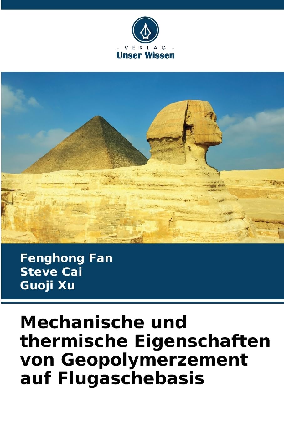 Mechanische und thermische Eigenschaften von Geopolymerzement auf Flugaschebasis Business & Technology