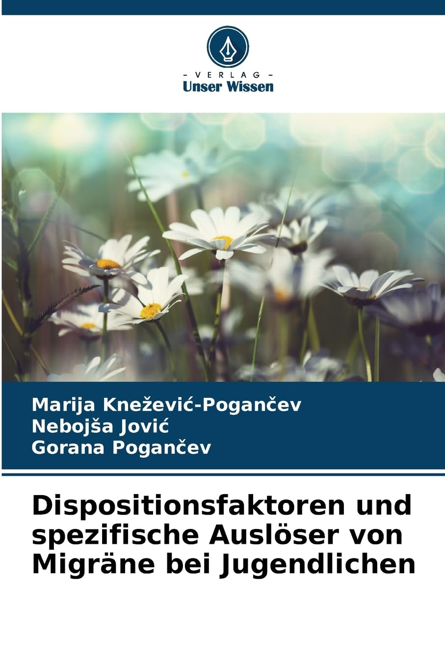 Dispositionsfaktoren und spezifische Auslöser von Migräne bei Jugendlichen Books