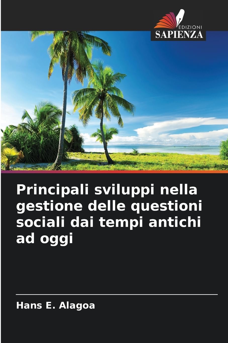 Principali sviluppi nella gestione delle questioni sociali dai tempi antichi ad oggi Law