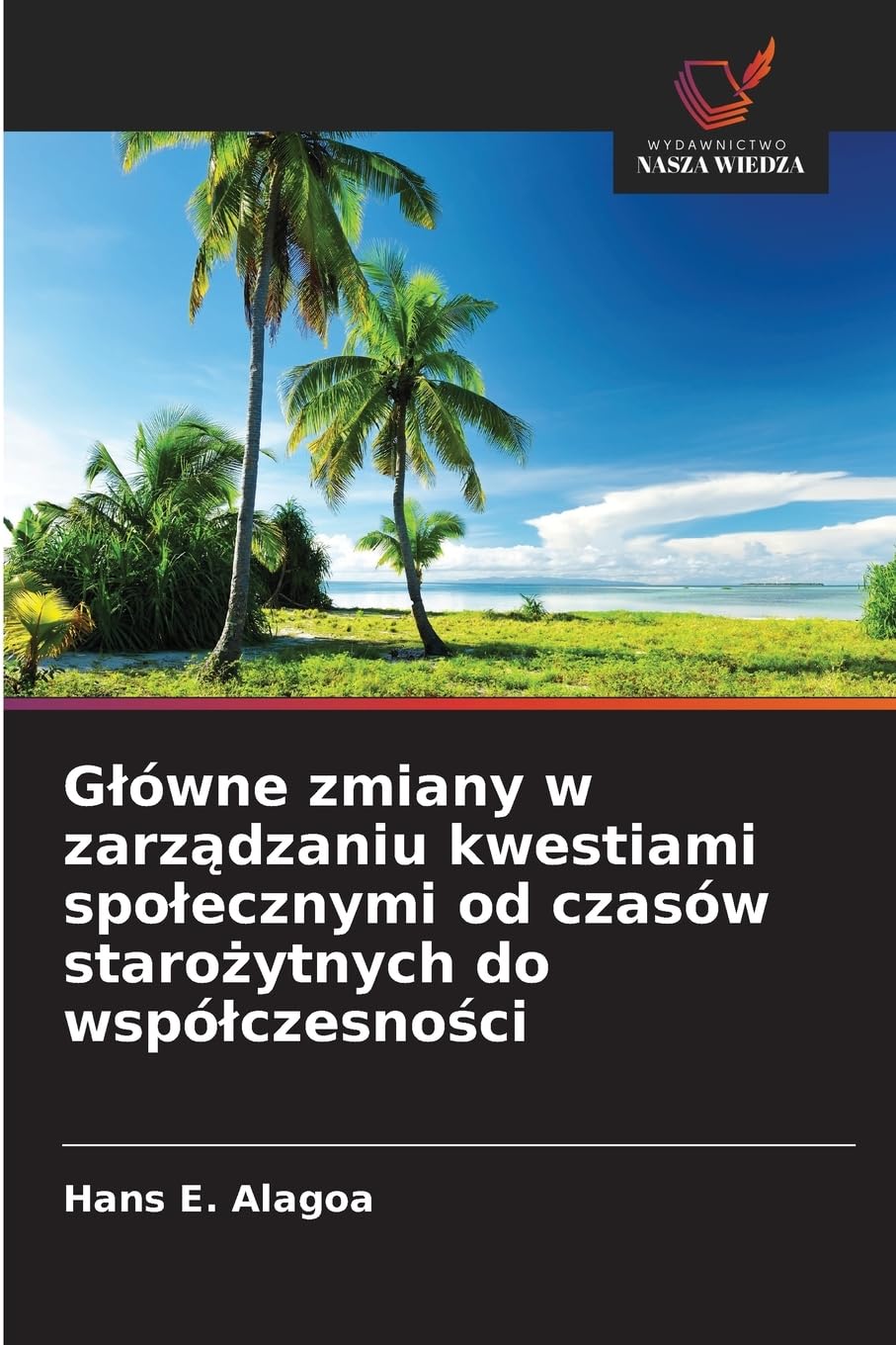 G¿ówne zmiany w zarz¿dzaniu kwestiami spo¿ecznymi od czasów staro¿ytnych do wspó¿czesno¿ci Law