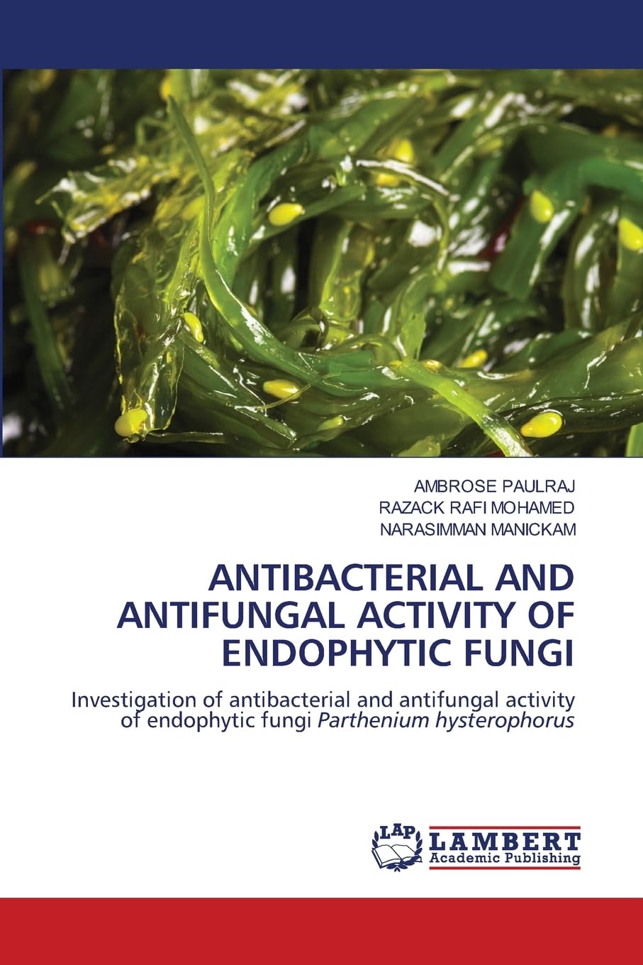 ANTIBACTERIAL AND ANTIFUNGAL ACTIVITY OF ENDOPHYTIC FUNGI Natural Sciences