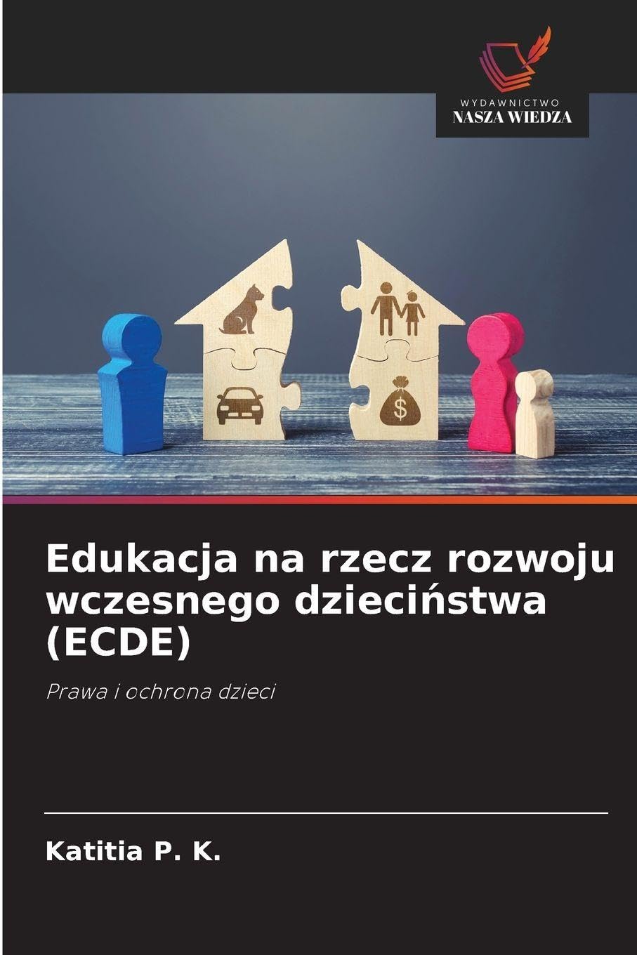 Edukacja na rzecz rozwoju wczesnego dzieci¿stwa (ECDE) Education & Training
