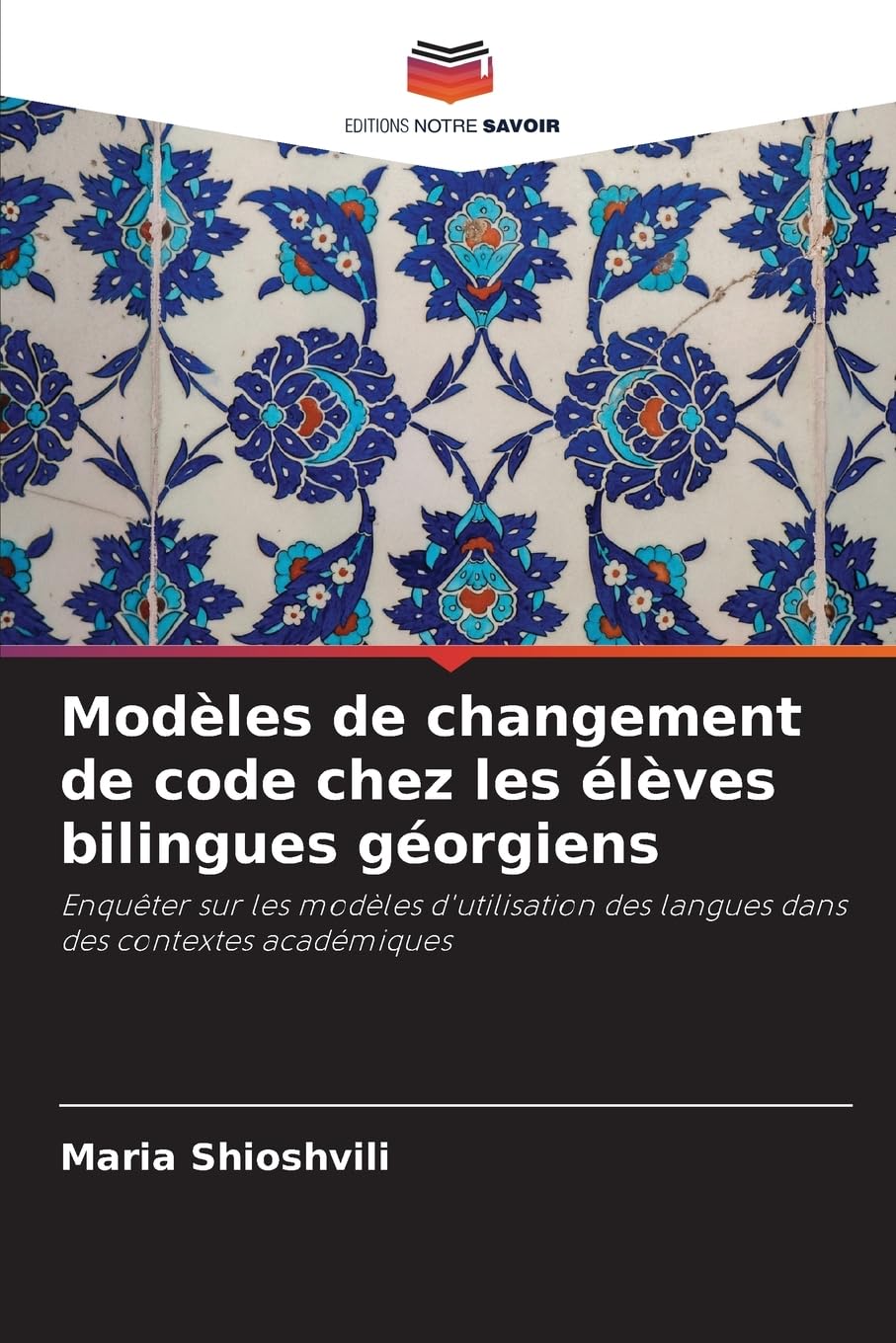 Modèles de changement de code chez les élèves bilingues géorgiens Education & Training