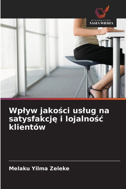 Wp¿yw jako¿ci us¿ug na satysfakcj¿ i lojalno¿¿ klientów Business, Finance & Career