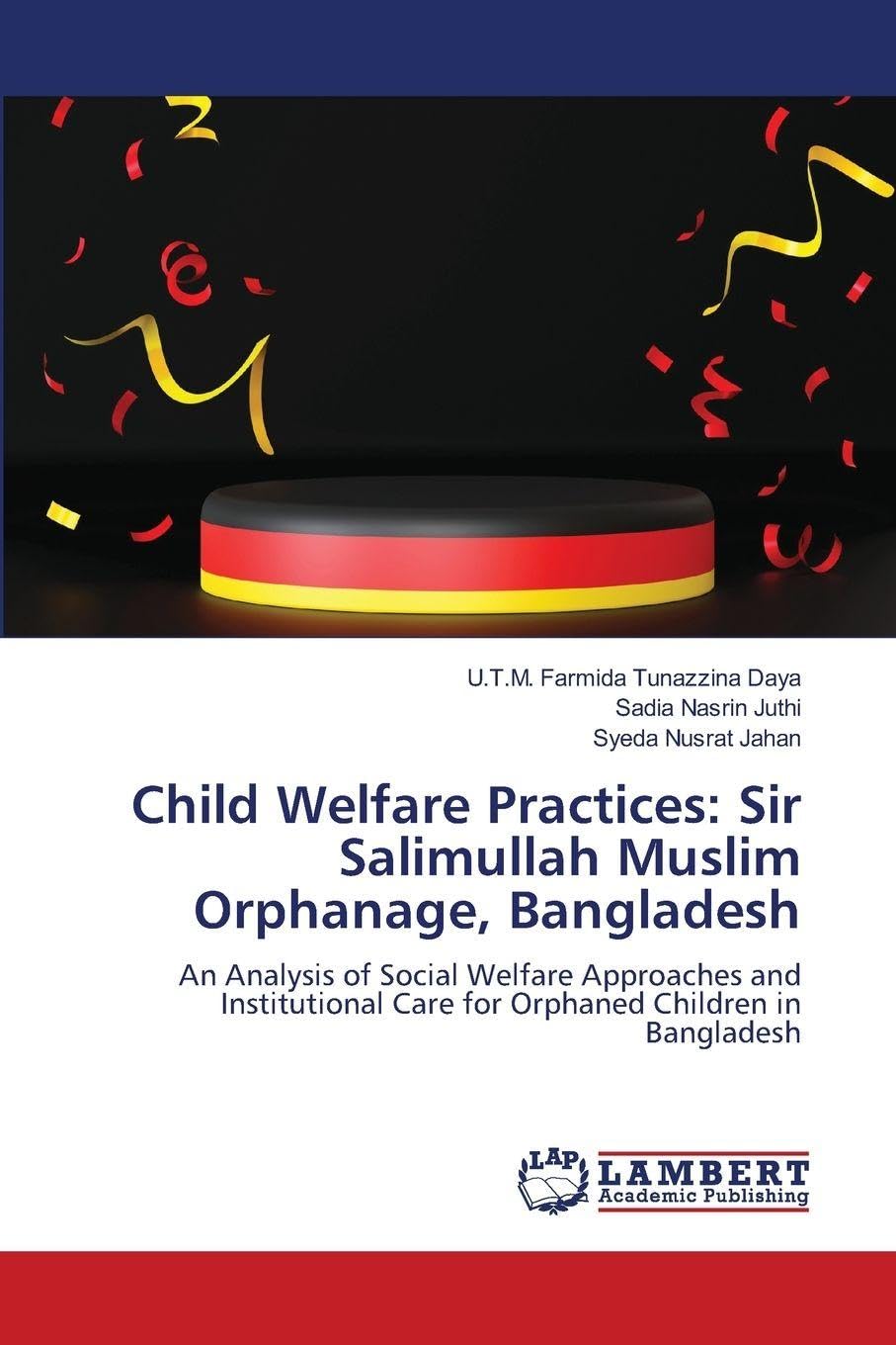 Child Welfare Practices: Sir Salimullah Muslim Orphanage, Bangladesh Books