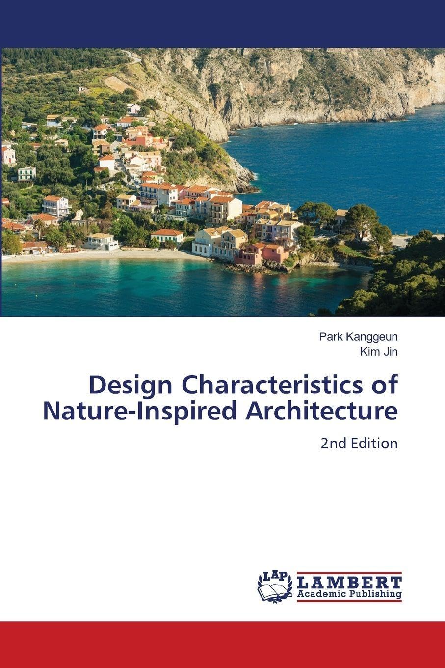 Design Characteristics of Nature-Inspired Architecture Architecture