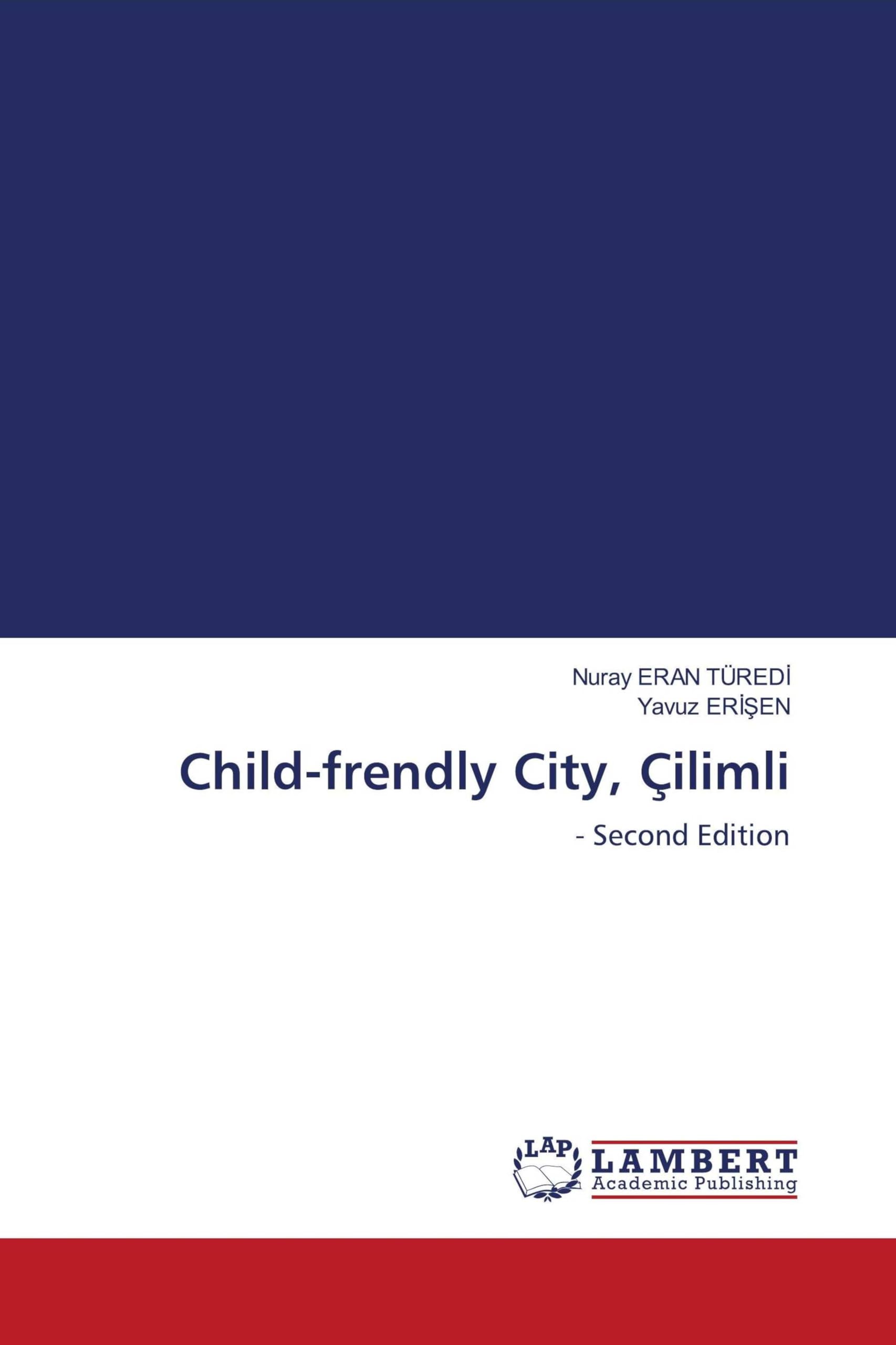 Child-frendly City, Çilimli Law