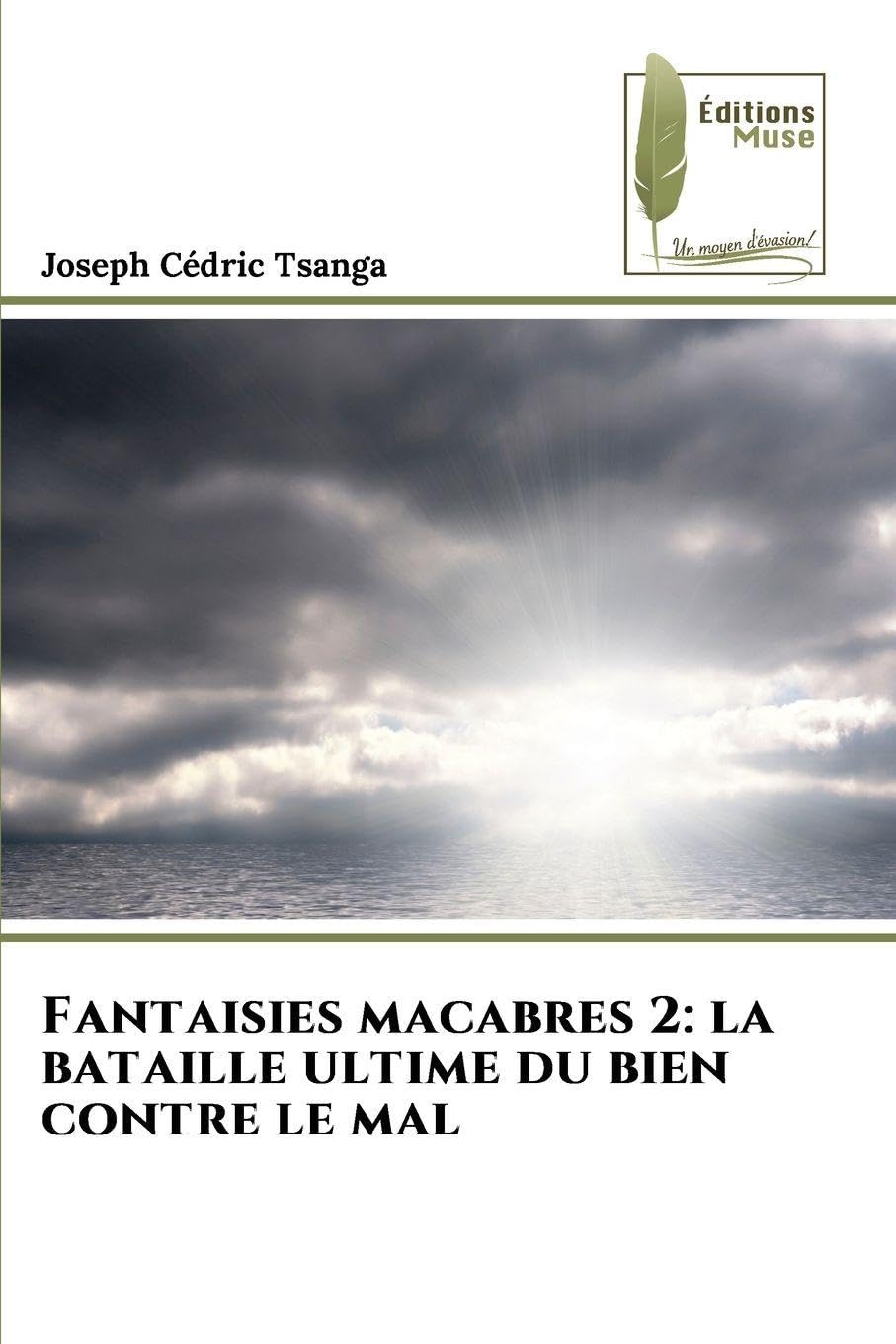 Fantaisies macabres 2: la bataille ultime du bien contre le mal Fiction