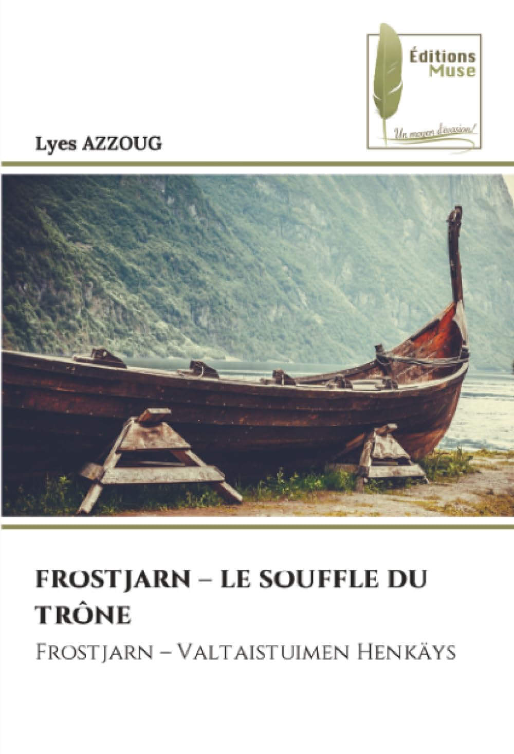 FROSTJARN - LE SOUFFLE DU TRÔNE: Frostjarn - Valtaistuimen Henkäys Fiction