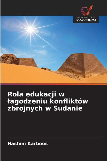 Rola edukacji w ¿agodzeniu konfliktów zbrojnych w Sudanie Business, Finance & Career