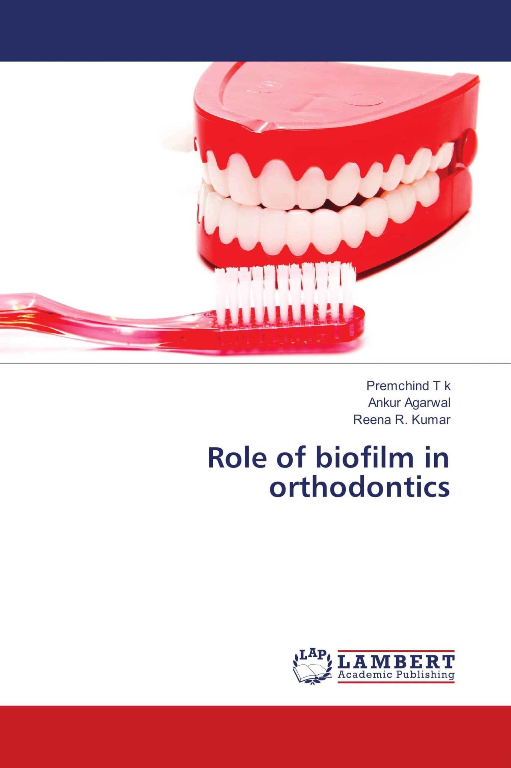 Role of biofilm in orthodontics Medicine