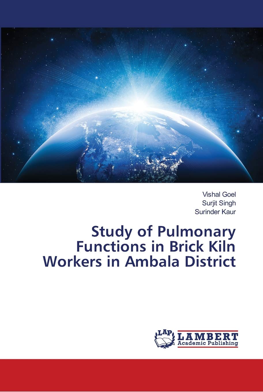 Study of Pulmonary Functions in Brick Kiln Workers in Ambala District book
