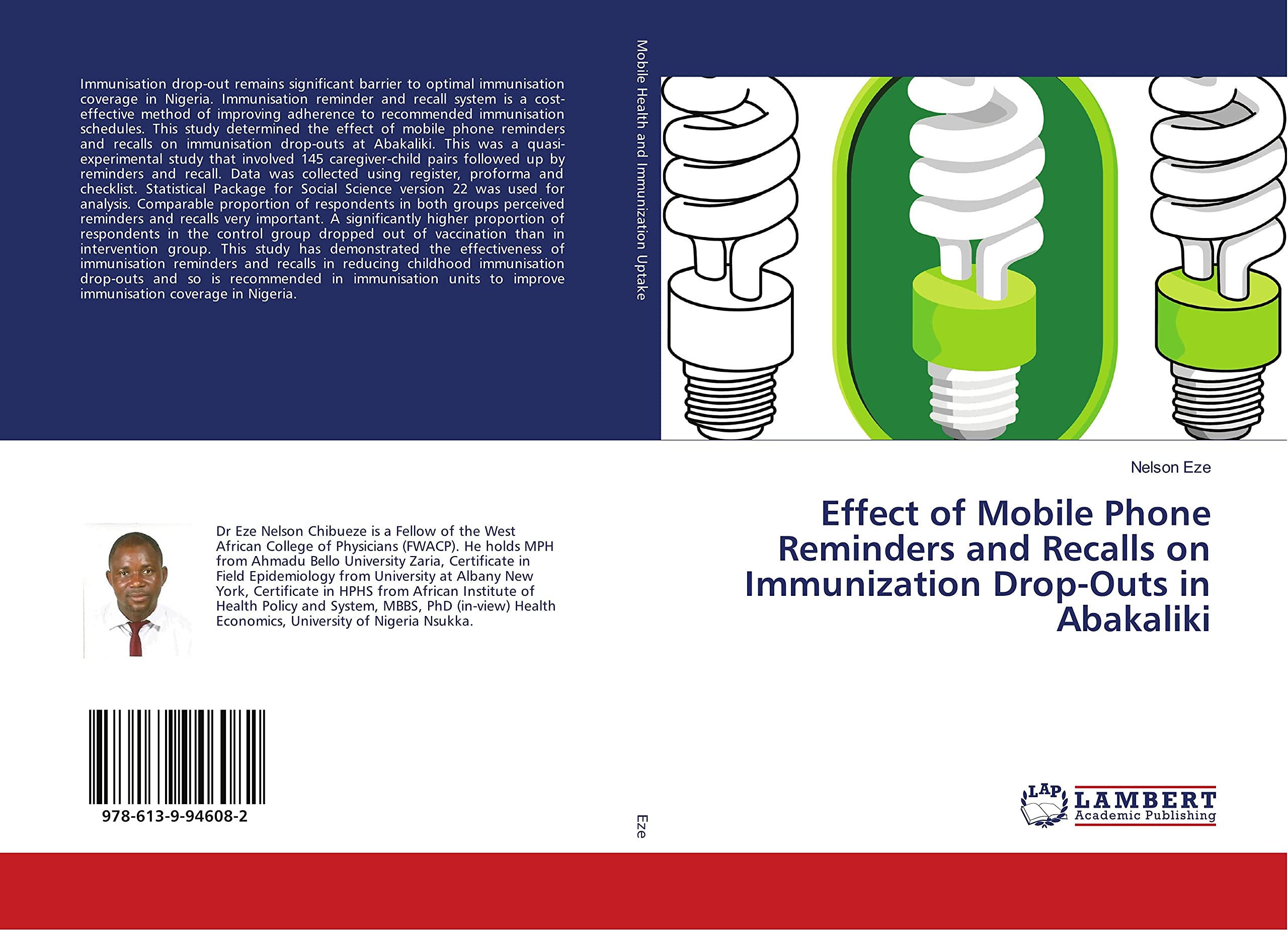 Effect of Mobile Phone Reminders and Recalls on Immunization Drop-Outs in Abakaliki book